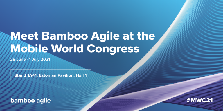 Bamboo Agile at Mobile World Congress 2021