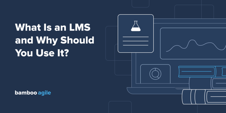 What Is an LMS and Why Should You Use It