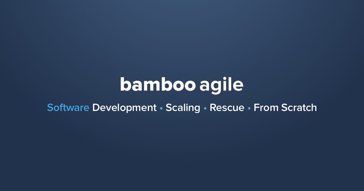 home | Bamboo Agile | Custom Software Development Company