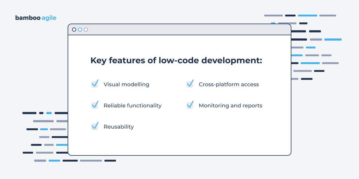 Key features of low-code development