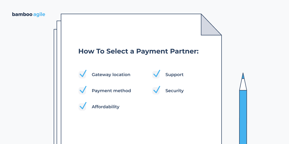 How To Select a Payment Partner