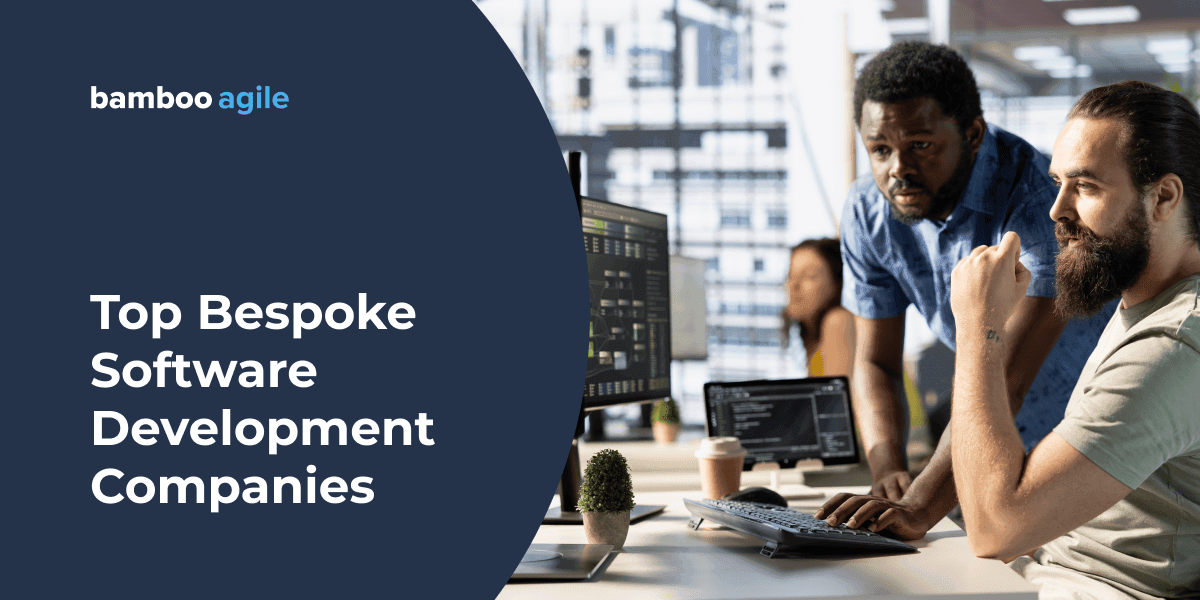 Bespoke Software Development Top Top Bespoke Software Development Companies