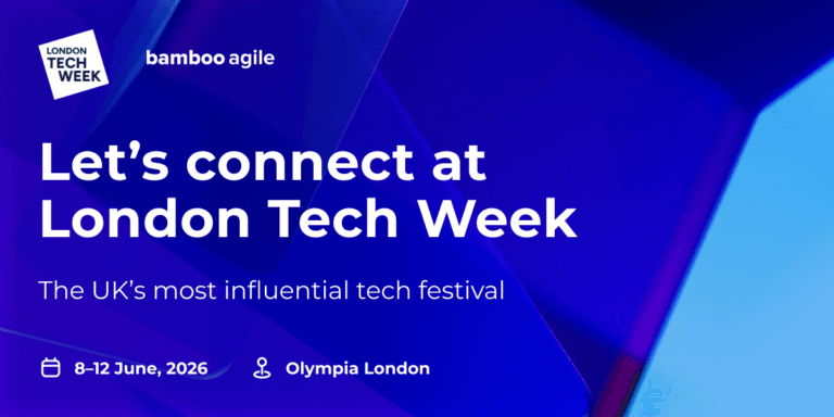 Bamboo Agile at London Tech Week