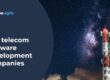Top telecom software development companies