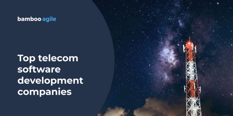 Top telecom software development companies